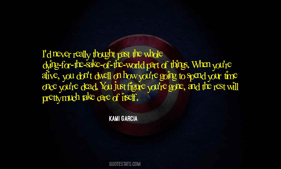 Dwell On Past Quotes #1291208