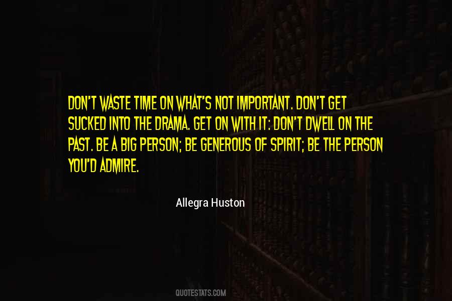 Dwell On Past Quotes #1327958