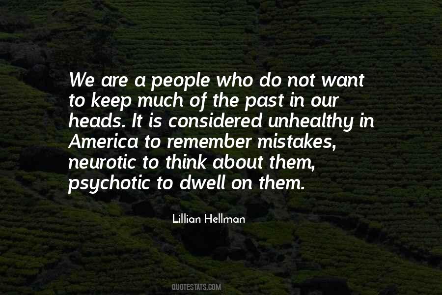 Dwell On Past Quotes #1444599