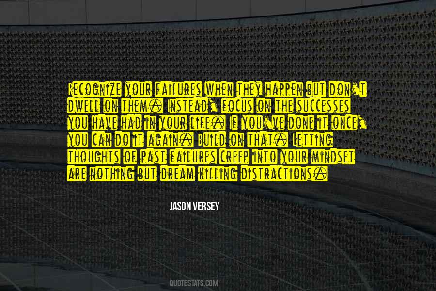 Dwell On Past Quotes #1716008
