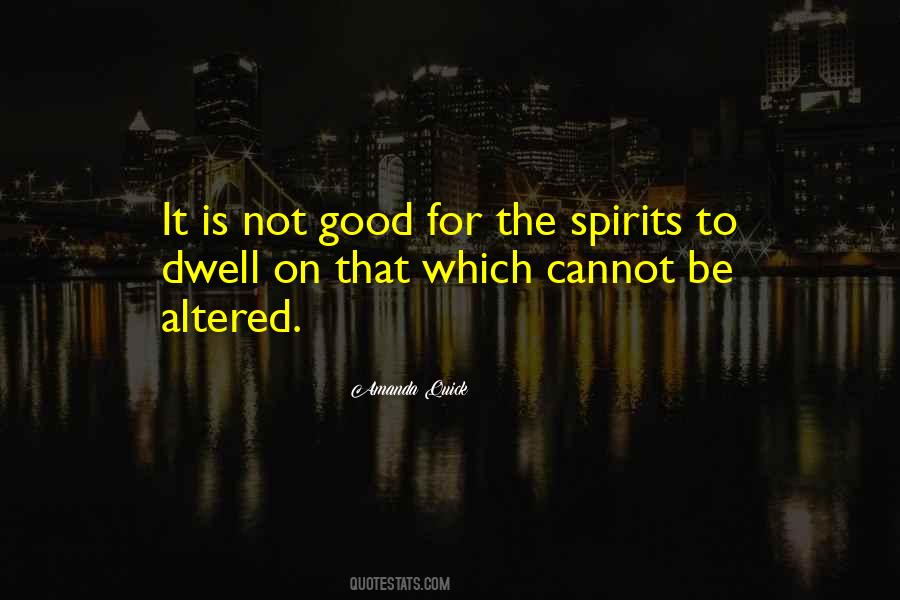 Dwell On Past Quotes #384262
