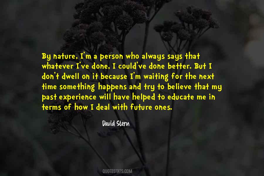 Dwell On Past Quotes #441976