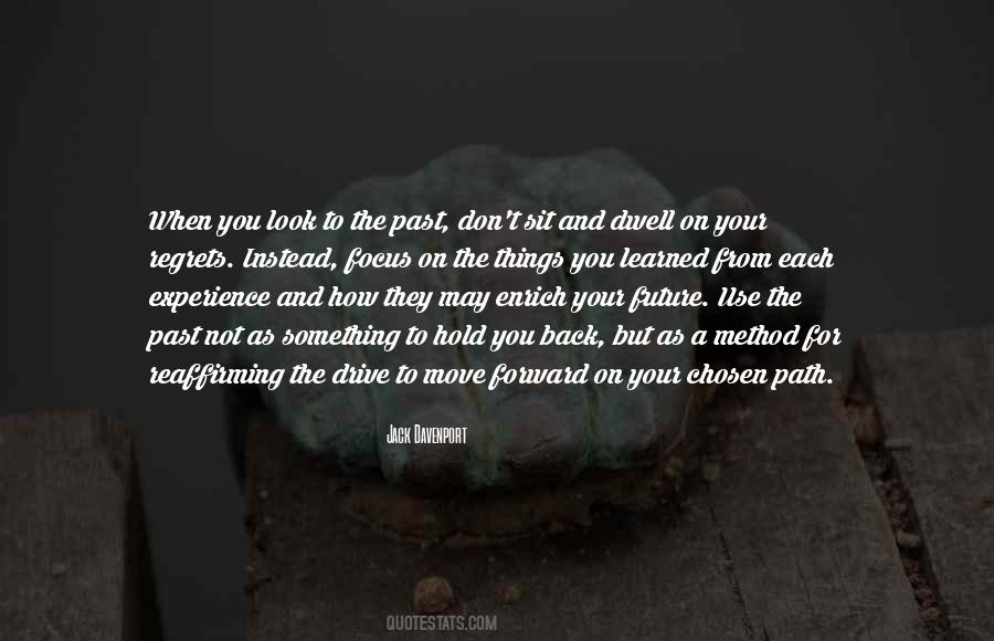 Dwell On Past Quotes #542265