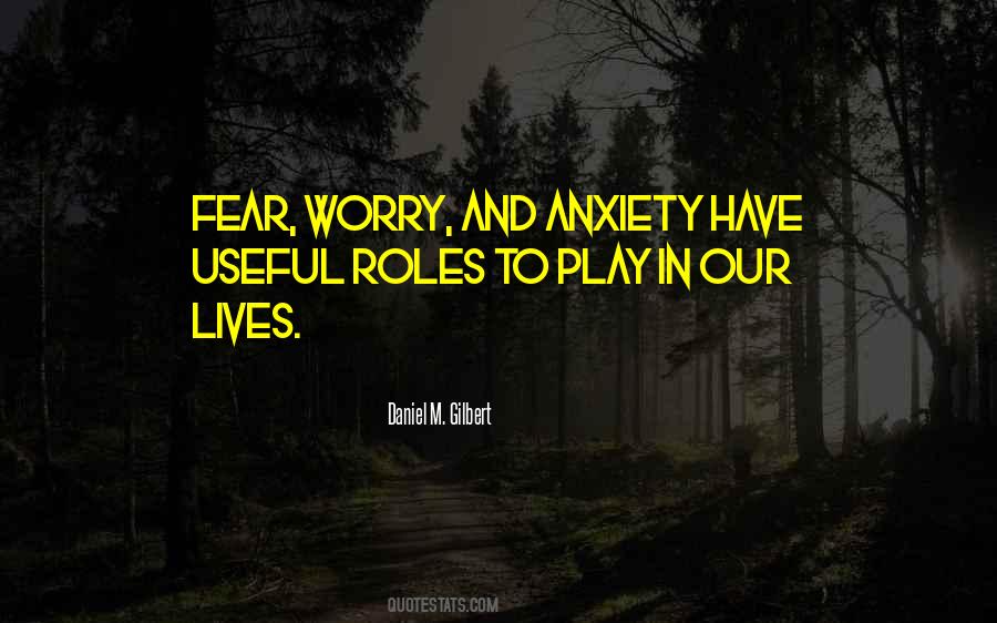 Quotes About Fear And Anxiety #45502