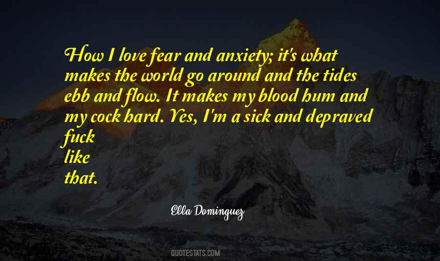 Quotes About Fear And Anxiety #894270