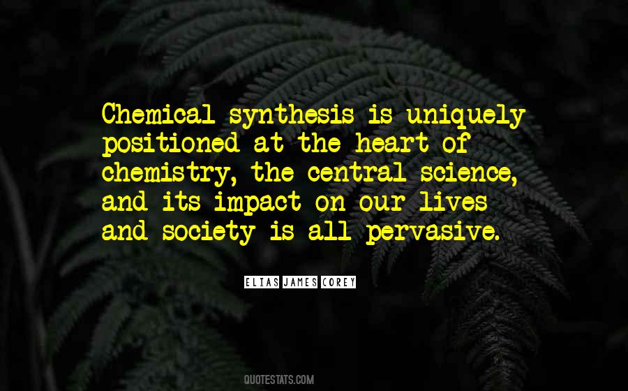 Quotes About Chemistry Science #458335