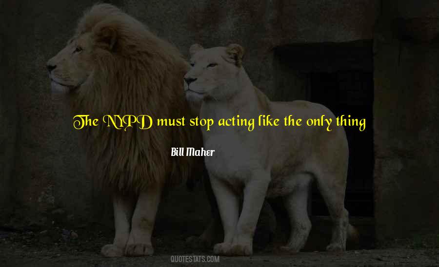 Quotes About Nypd #166009