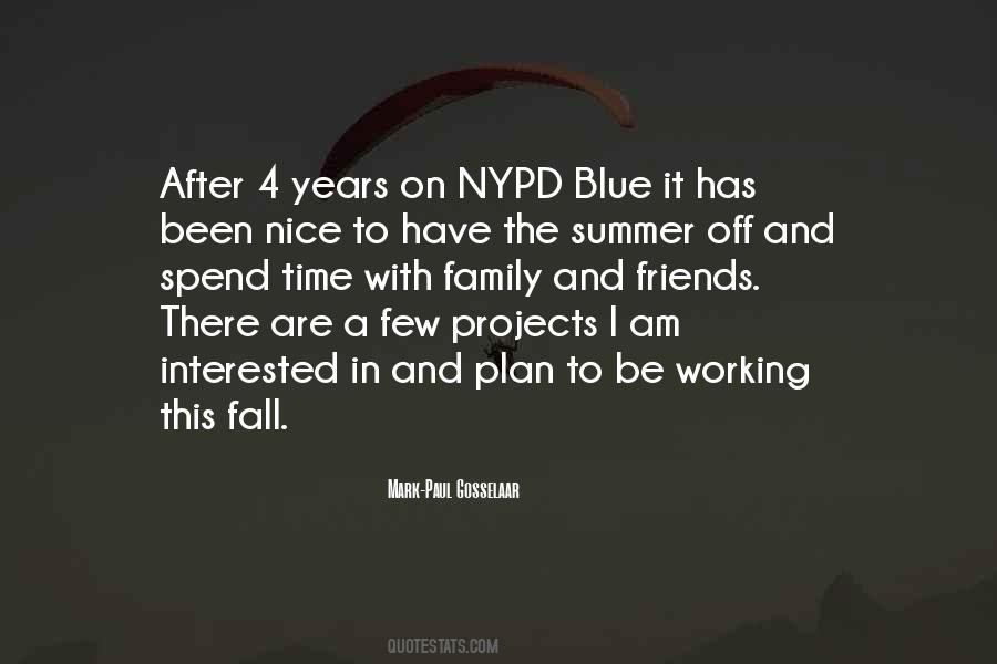 Quotes About Nypd #218308