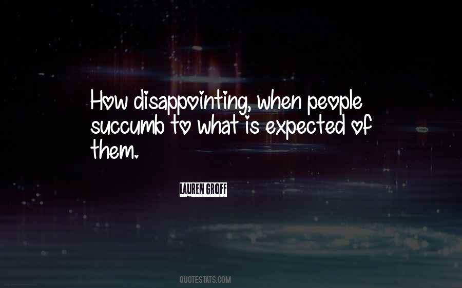 Disappointing People Quotes #1525596