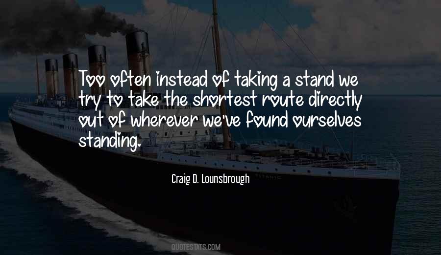 Quotes About Taking A Stand #863402