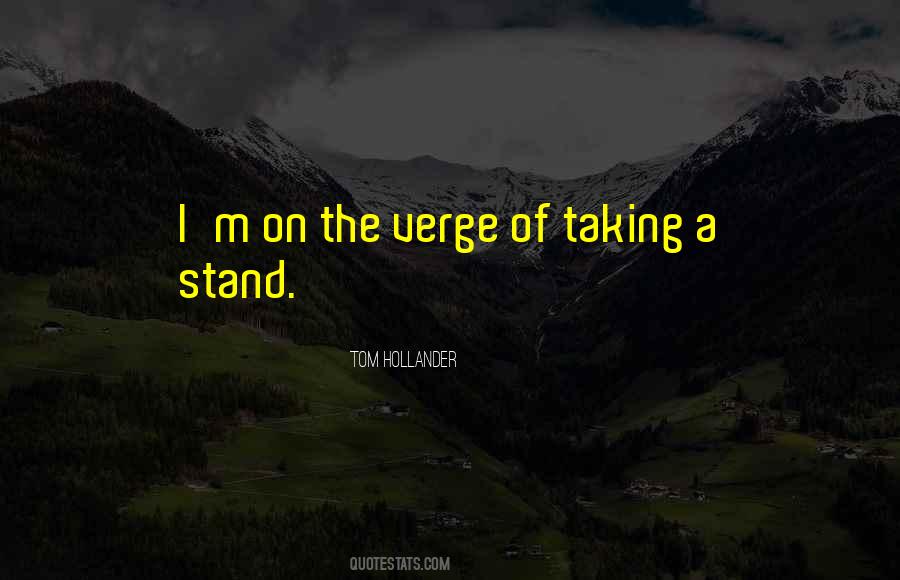 Quotes About Taking A Stand #918241