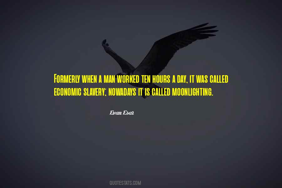 Economic Slavery Quotes #332119