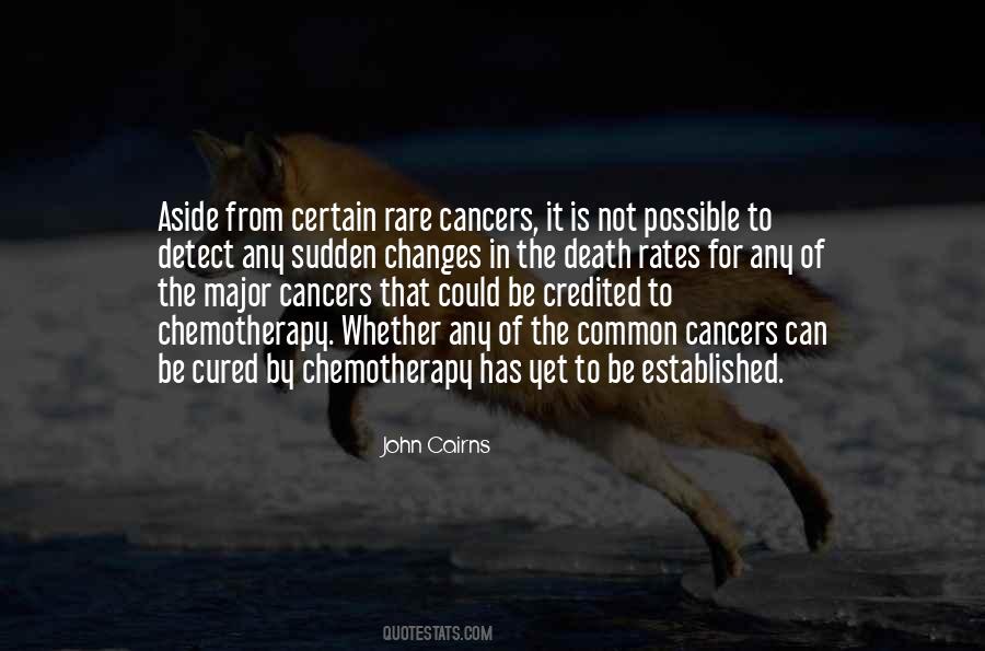 Quotes About Cancers #499713