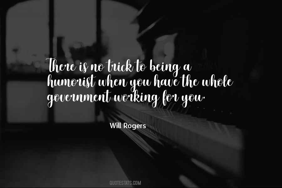 Working For The Government Quotes #1247436