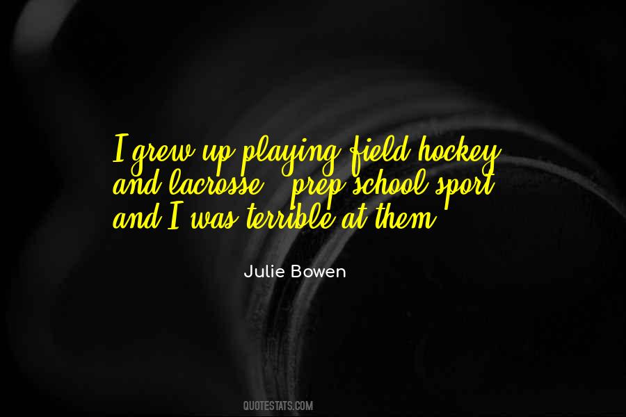 Playing Hockey Quotes #1154796