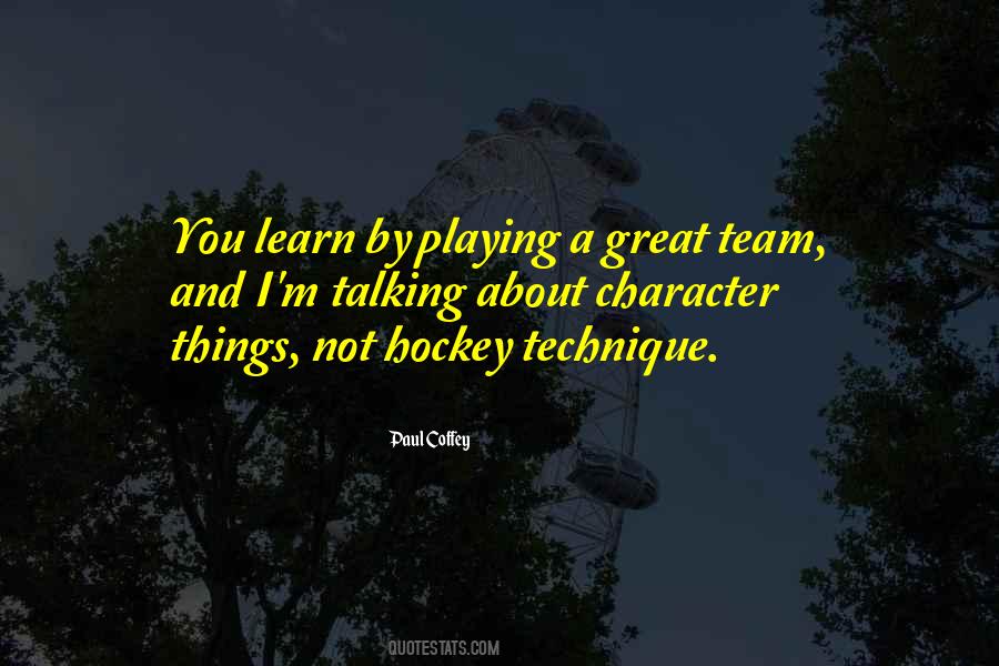 Playing Hockey Quotes #142856