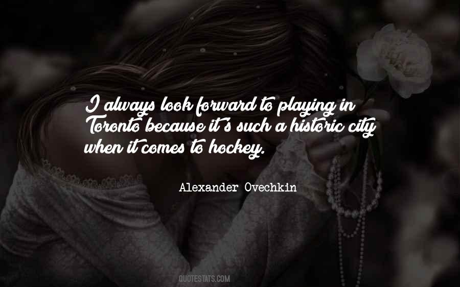 Playing Hockey Quotes #1683823