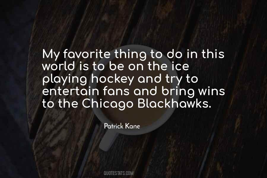 Playing Hockey Quotes #1836583