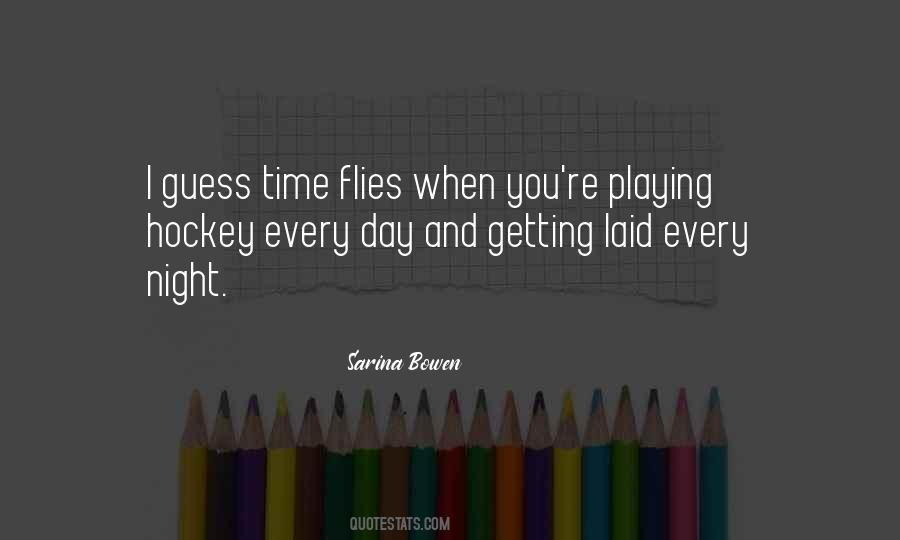 Playing Hockey Quotes #738231