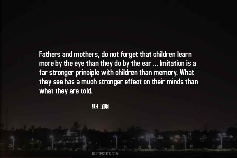 Quotes About Fathers And Mothers #1288707