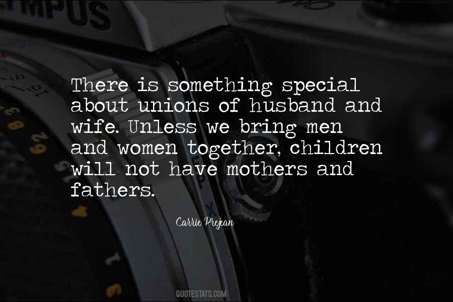 Quotes About Fathers And Mothers #323105