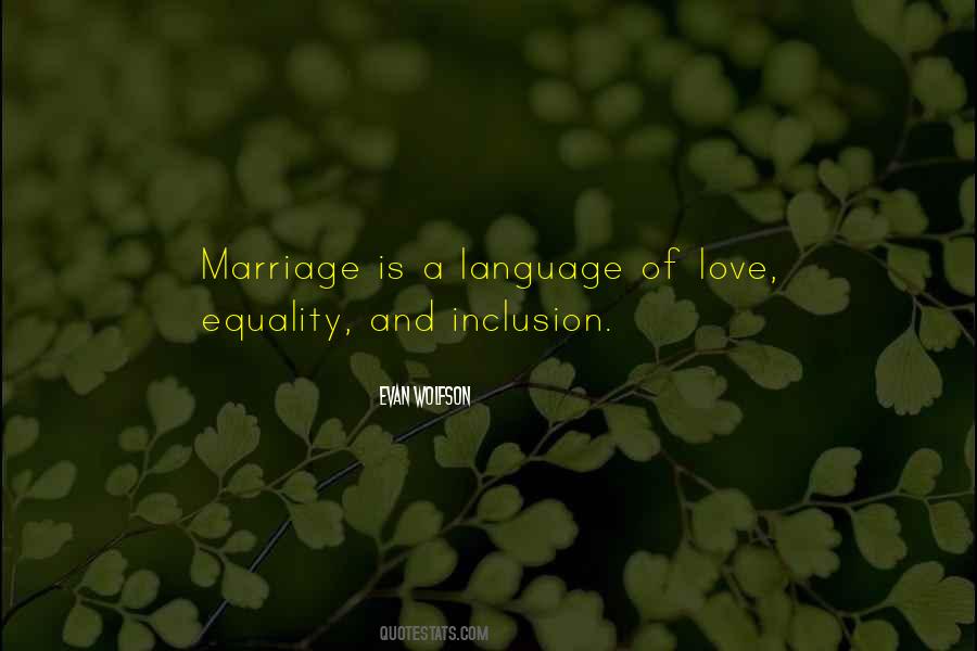 Quotes About Equality Love #388996