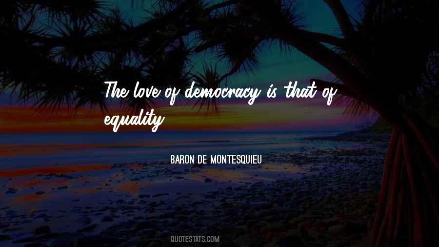Quotes About Equality Love #866943