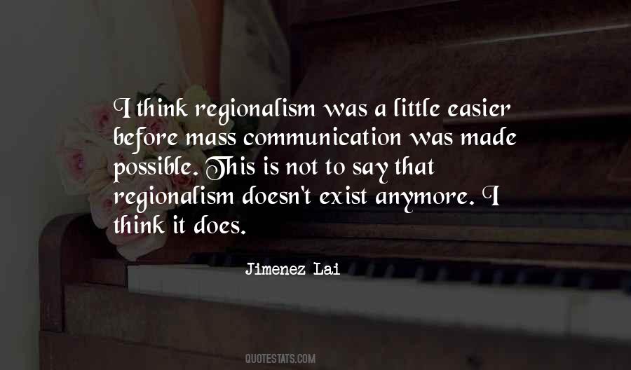 Quotes About Mass Communication #1700824