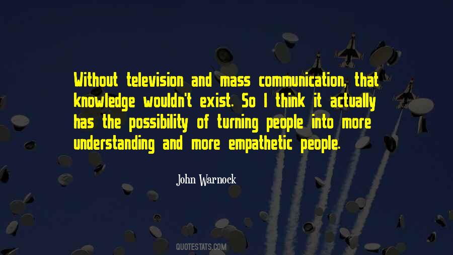 Quotes About Mass Communication #421357