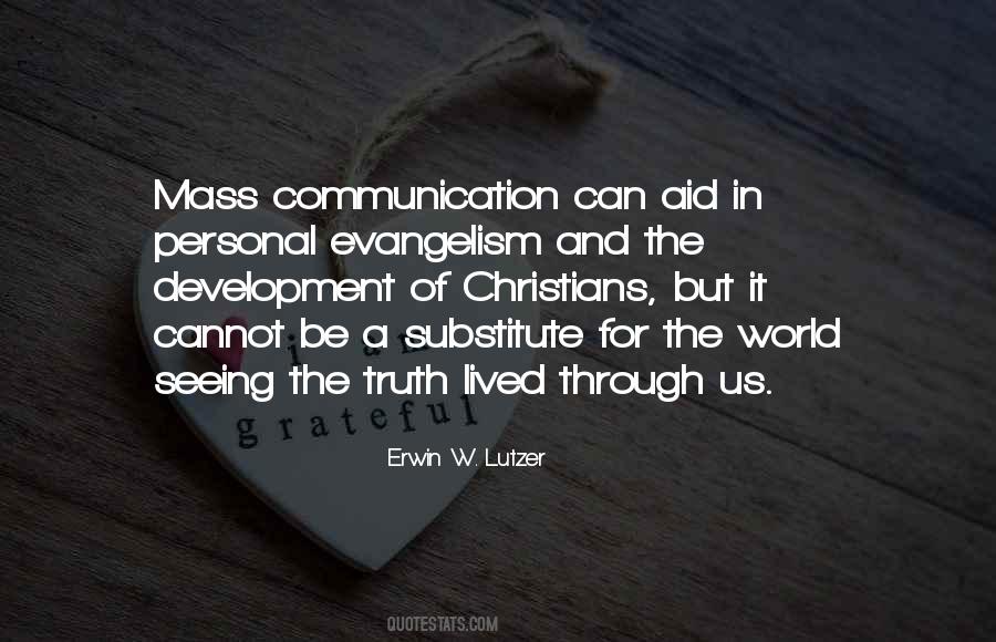 Quotes About Mass Communication #506668