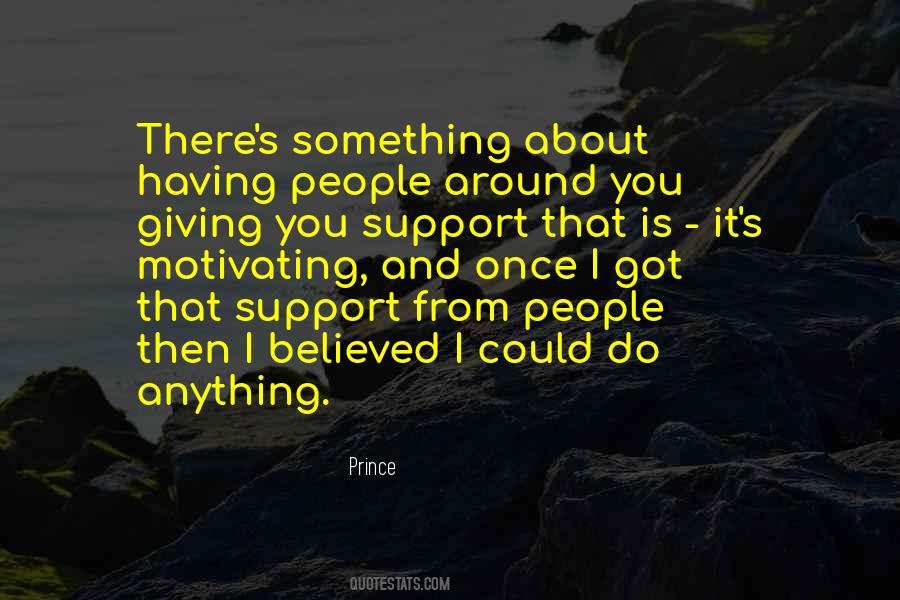 Quotes About People's Support #860214