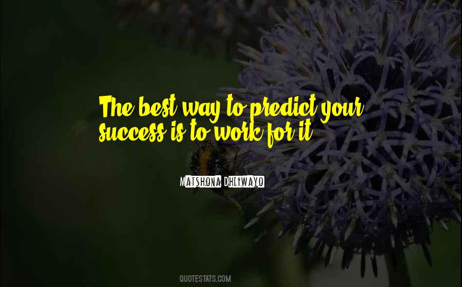 Work For It Quotes #1491532