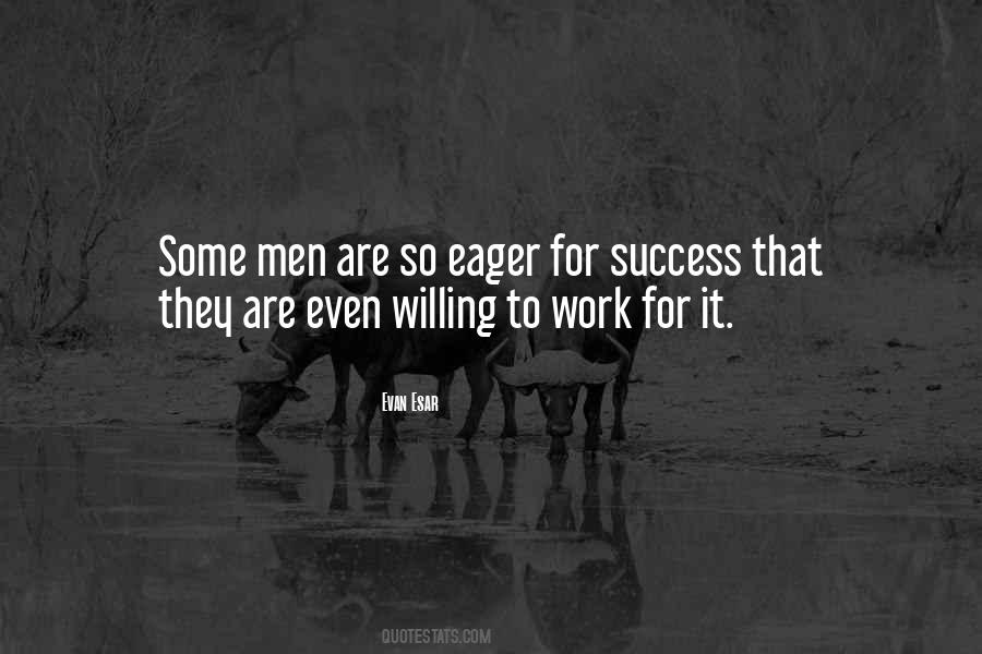 Work For It Quotes #1825673