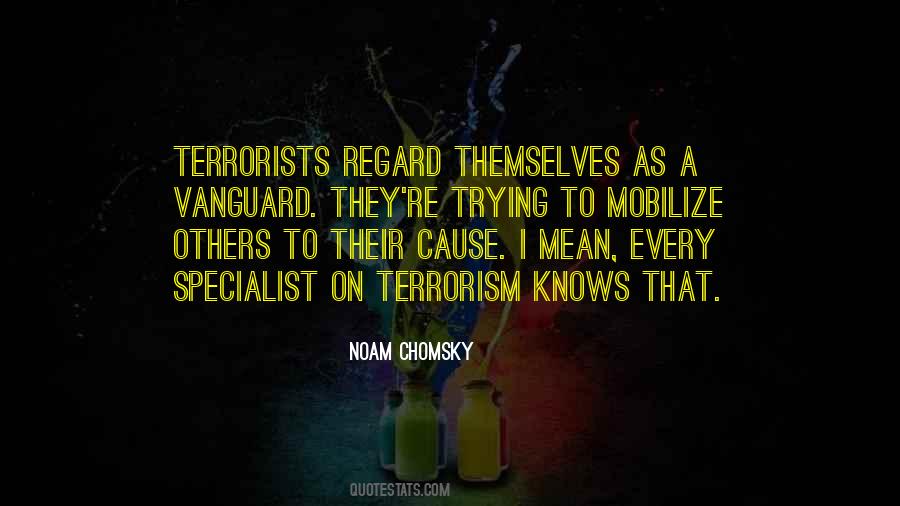 Quotes About Terrorists #1391373