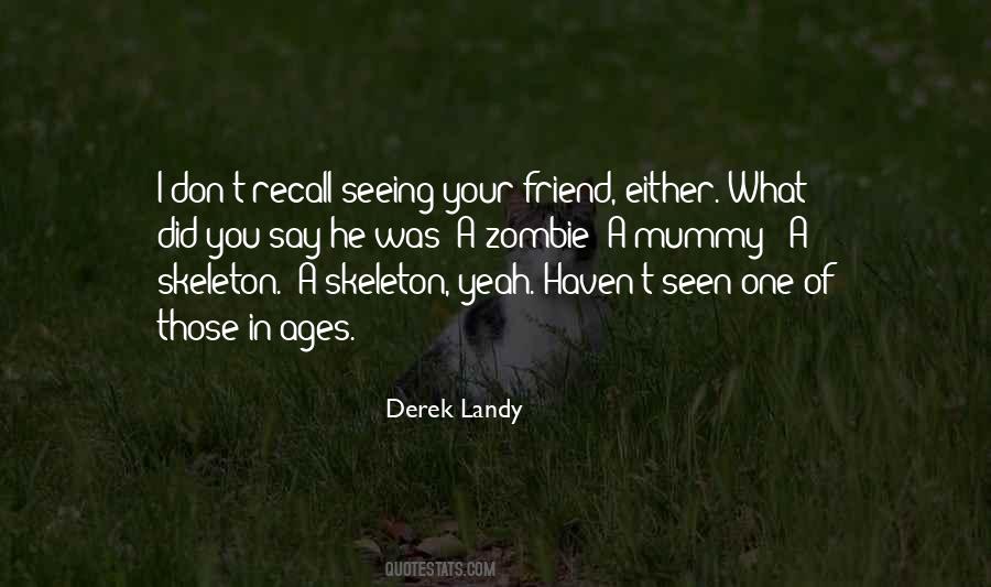 Quotes About Derek #106229