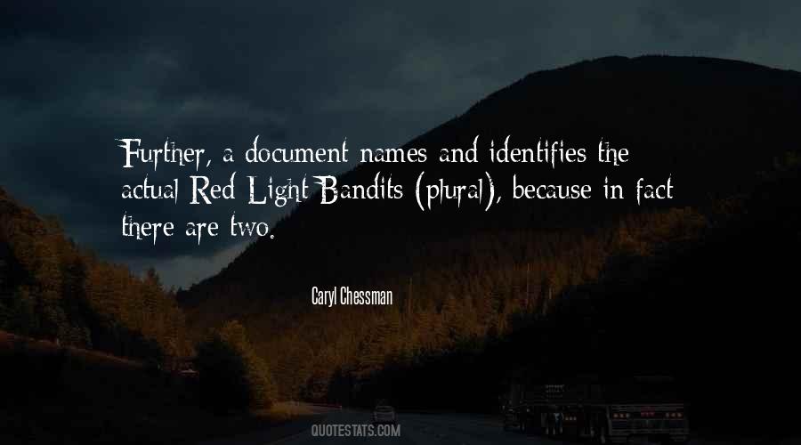 Quotes About Bandits #495081