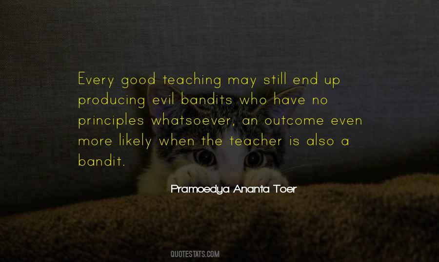 Quotes About Bandits #692770