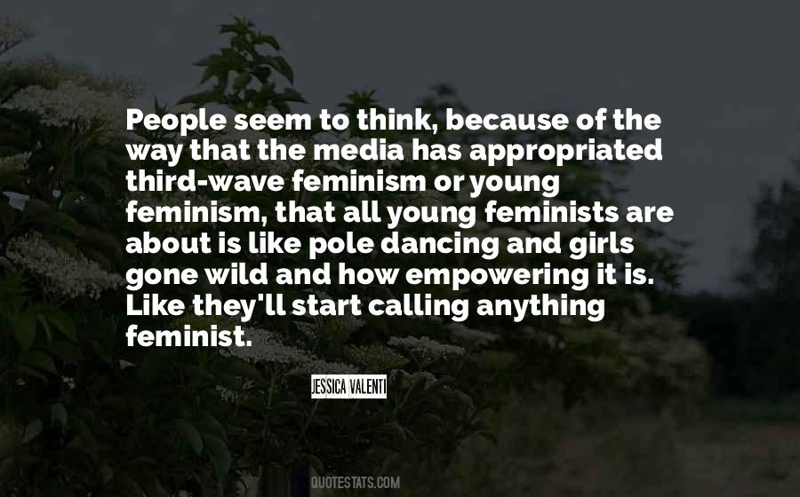 Quotes About Third Wave Feminism #1047305