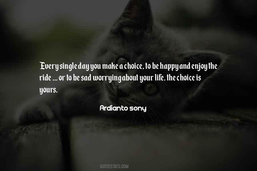 Happy And Enjoy Life Quotes #1344583