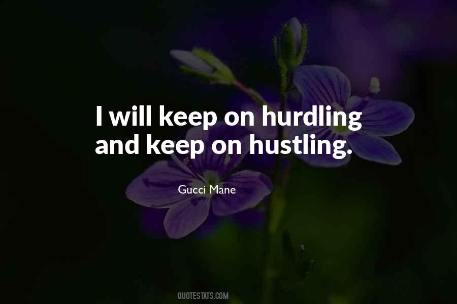 Quotes About Hustling #1025221