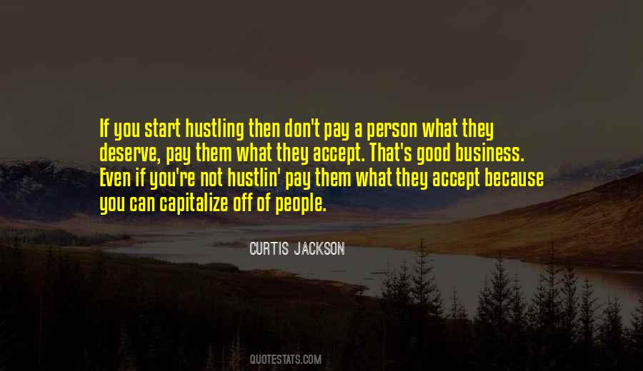 Quotes About Hustling #1449568