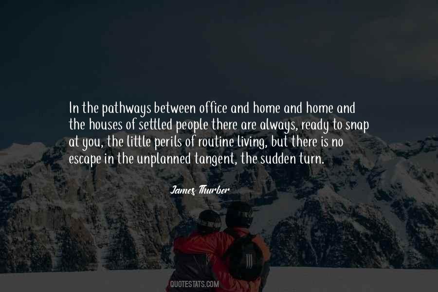 Quotes About Pathways #232622