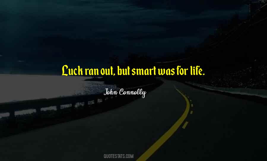 Quotes About Life Smart #100859