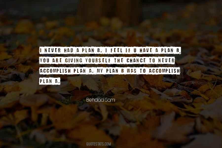 Quotes About Plan B #1325740
