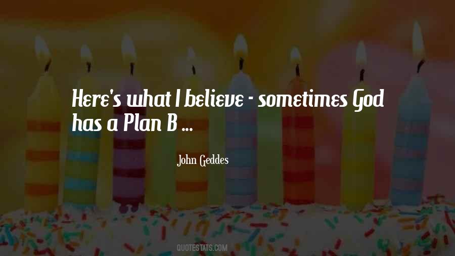 Quotes About Plan B #1872218