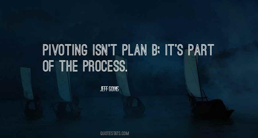 Quotes About Plan B #711518
