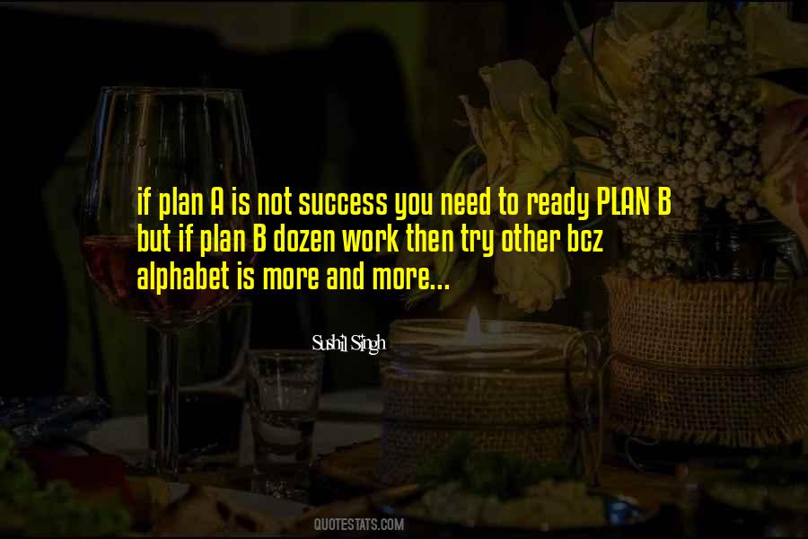 Quotes About Plan B #782533