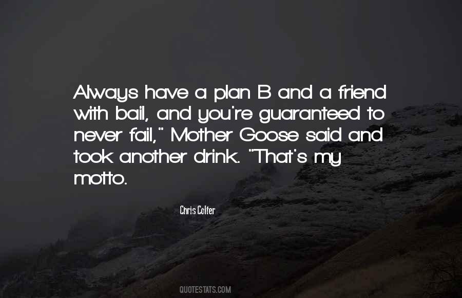 Quotes About Plan B #809820