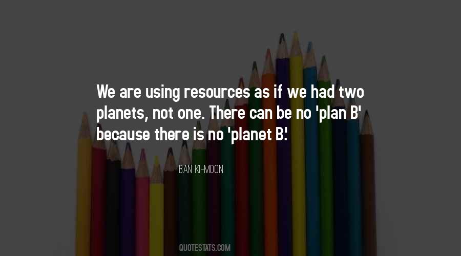 Quotes About Plan B #846312