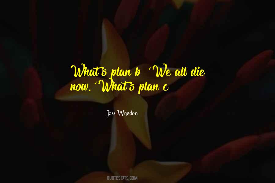 Quotes About Plan B #95017